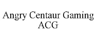 ANGRY CENTAUR GAMING ACG