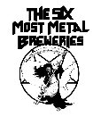 THE SIX MOST METAL BREWERIES