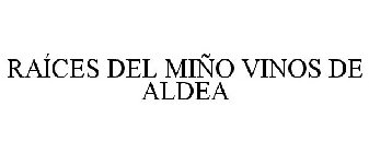 RAICES DEL MIÑO VINOS DE ALDEA