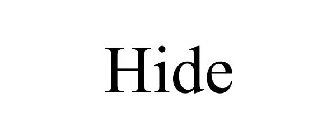 HIDE