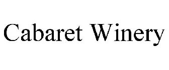 CABARET WINERY