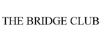 THE BRIDGE CLUB