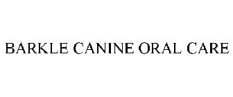BARKLE CANINE ORAL CARE