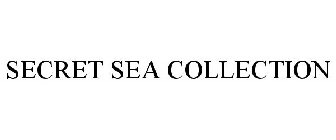 SECRET SEA COLLECTION