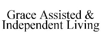 GRACE ASSISTED & INDEPENDENT LIVING