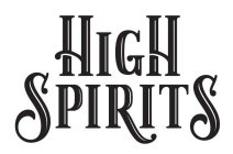 HIGH SPIRITS