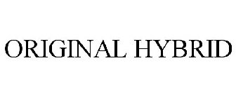 ORIGINAL HYBRID