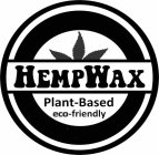 HEMPWAX PLANT-BASED ECO-FRIENDLY