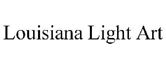 LOUISIANA LIGHT ART