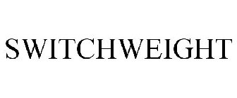 SWITCHWEIGHT