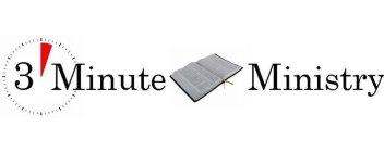 3 MINUTE MINISTRY