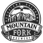 HOCHATOWN, OKLAHOMA MOUNTAIN FORK BREWERY