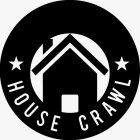 HOUSE CRAWL