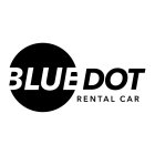 BLUE DOT RENTAL CAR