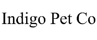 INDIGO PET CO