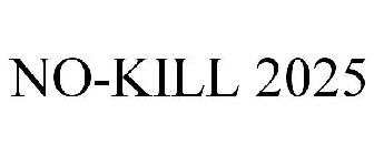 NO-KILL 2025