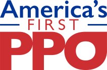 AMERICA'S FIRST PPO
