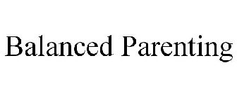 BALANCED PARENTING