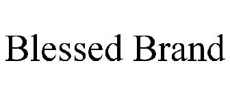 BLESSED BRAND