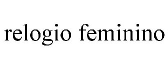 RELOGIO FEMININO