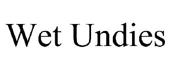 WET UNDIES