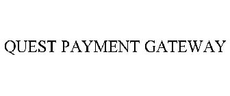 QUEST PAYMENT GATEWAY