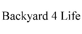 BACKYARD 4 LIFE