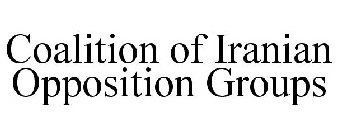 COALITION OF IRANIAN OPPOSITION GROUPS