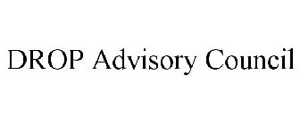 DROP ADVISORY COUNCIL