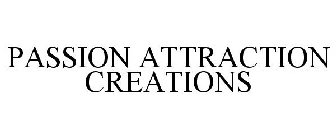 PASSION ATTRACTION CREATIONS