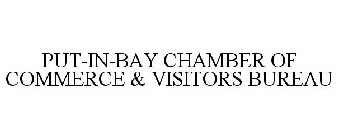 PUT-IN-BAY CHAMBER OF COMMERCE & VISITORS BUREAU