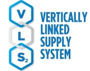 VLS2 VERTICALLY LINKED SUPPLY SYSTEM