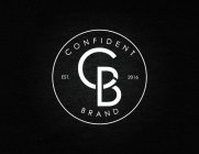 CB CONFIDENT BRAND EST. 2016