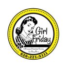 GIRL FRIDAY A PERSONAL ASSISTANT SERVICE FOR BUSY BEES 626-221-5111