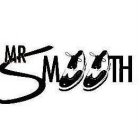 MR. SMOOTH