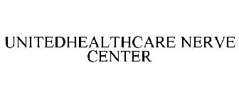 UNITEDHEALTHCARE NERVE CENTER