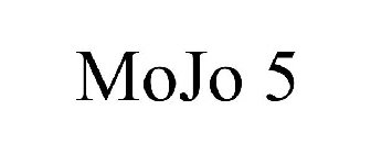 MOJO 5