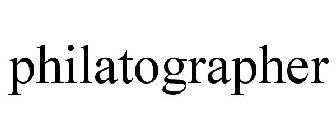 PHILATOGRAPHER