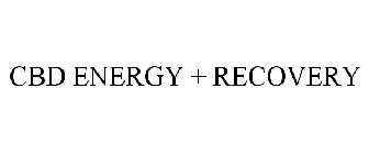 CBD ENERGY + RECOVERY