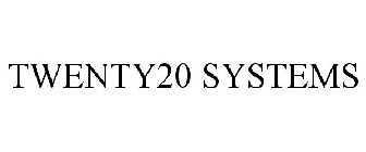 TWENTY20 SYSTEMS
