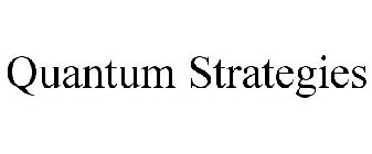 QUANTUM STRATEGIES