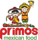 PRIMOS MEXICAN FOOD