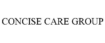 CONCISE CARE GROUP