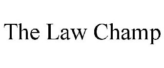 THE LAW CHAMP
