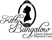 KITTY BUNGALOW CHARM SCHOOL FOR WAYWARDCATS KB