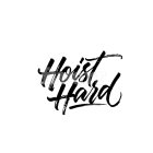 HOIST HARD