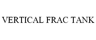 VERTICAL FRAC TANK