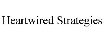 HEARTWIRED STRATEGIES