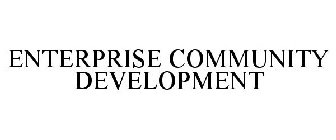 ENTERPRISE COMMUNITY DEVELOPMENT