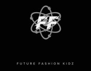 FF FUTURE FASHION KIDZ